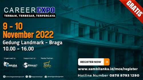 Career Expo 2022, Job Fair Terbaik, Terbesar, Terpercaya Kini Hadir di Bandung