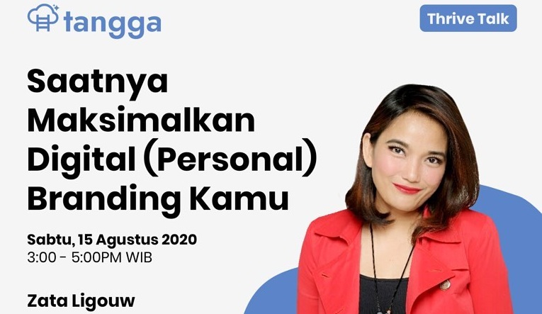 Tangga Thrive Talk - Saatnya Maksimalkan Digital (Personal) Branding Kamu