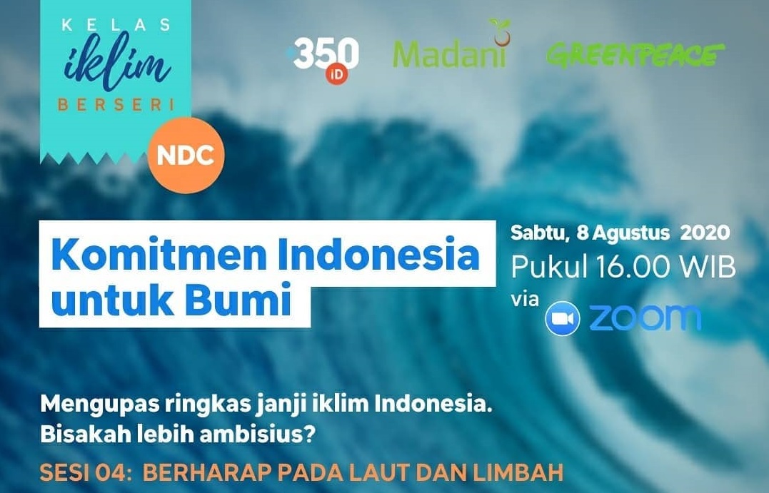 Kelas Iklim Seri Komitmen Indonesia untuk Bumi - Berharap pada Laut dan Limbah