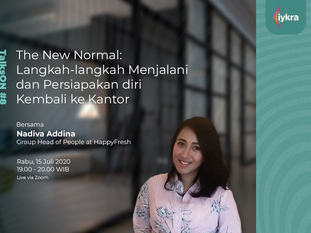 TalksON #8 - The New Normal: Langkah-langkah Menjalani dan Persiapkan Diri Kembali ke Kantor