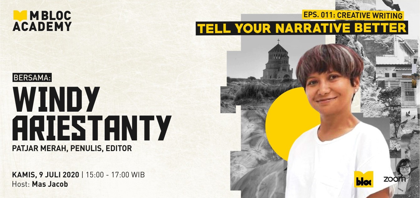 M Bloc Academy: Tell Your Narrative Better bersama Windy Ariestanty