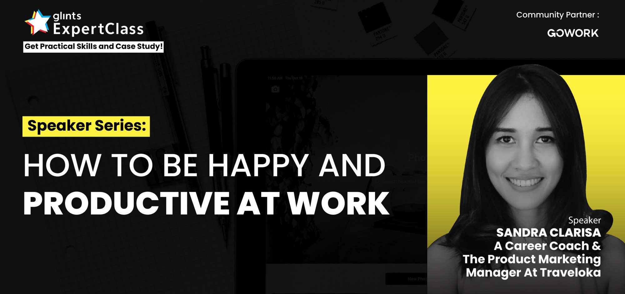  [Online Glints ExpertClass] How to Be Happy and Productive At Work