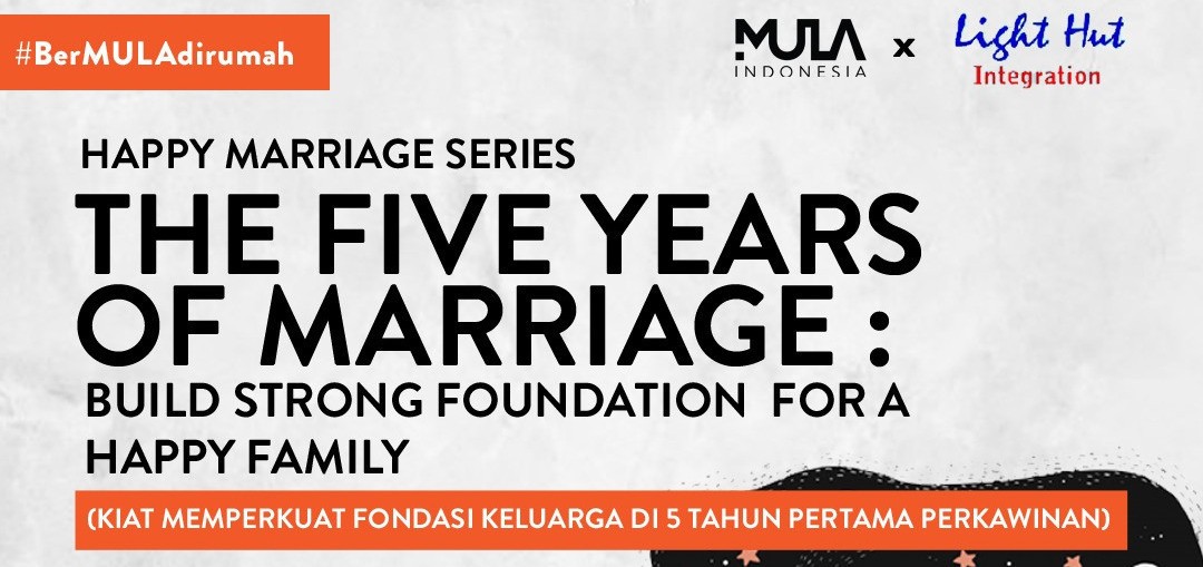 Webinar #berMULAdirumah: Building a Strong Foundation of A Happy Marriage