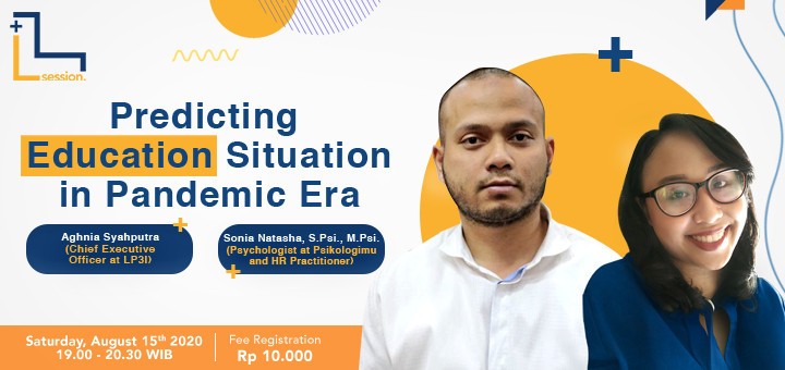  LEAD Session Series - Predicting Education Situation in Pandemic Era