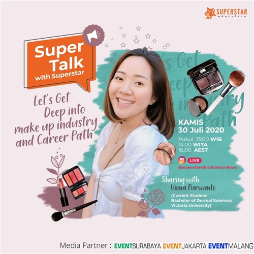 SuperTalk with Superstar : Letâ€™s Get Deep Into Make Up Industry And Career Path
